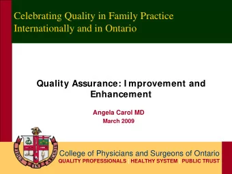 Celebrating Quality in Family Practice  Internationally and in Ontario  Quality Assurance: I