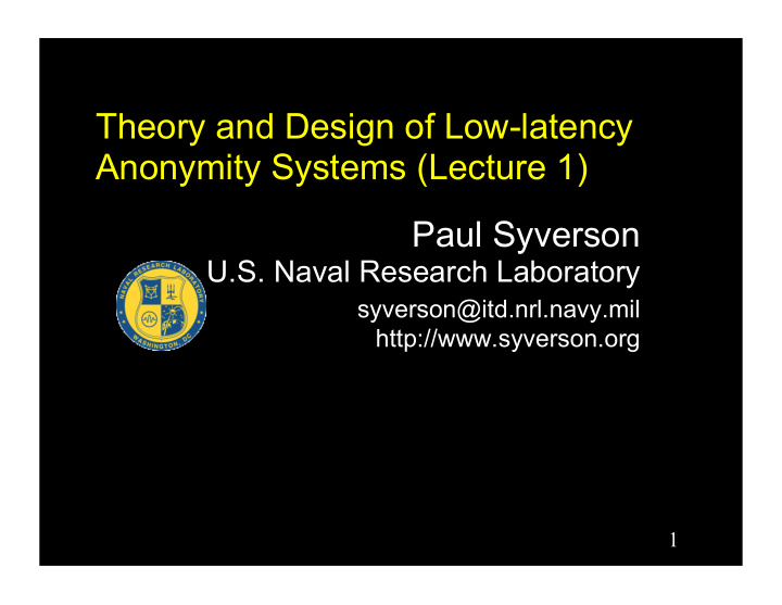 theory and design of low latency anonymity systems