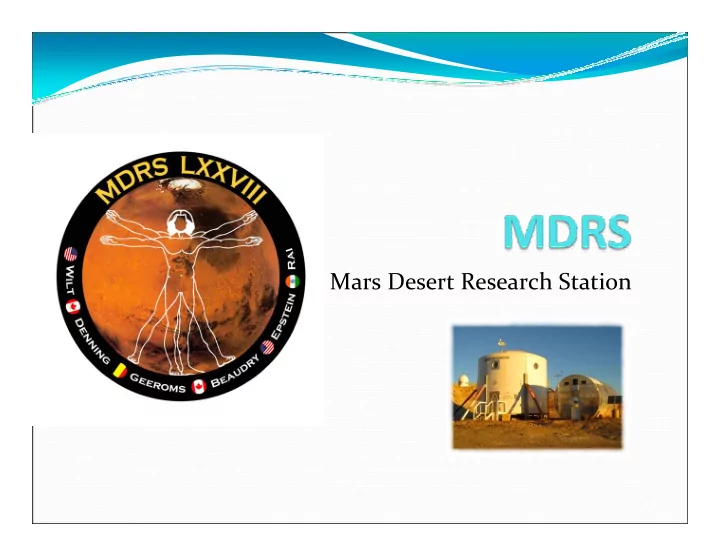 mars desert research station mdrs presentation