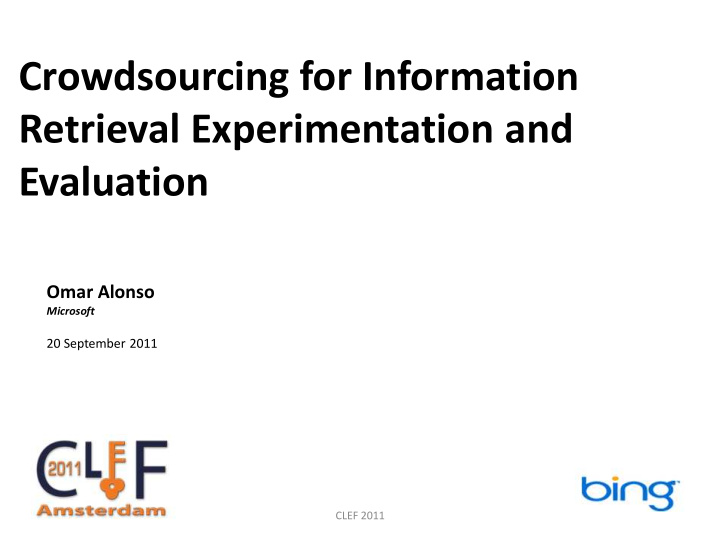 crowdsourcing for information retrieval experimentation