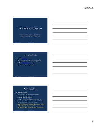Example Videos  Vis 2006: ritter.avi  Displaying vascular structures using strokes
