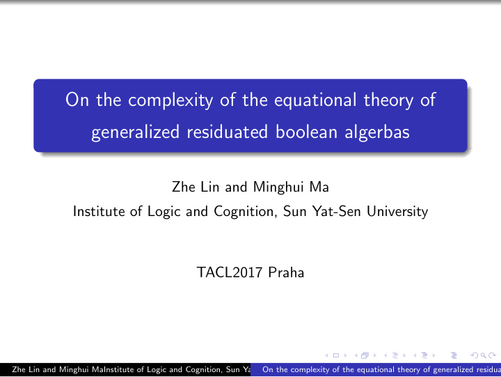 on the complexity of the equational theory of generalized
