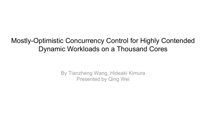 mostly optimistic concurrency control for highly
