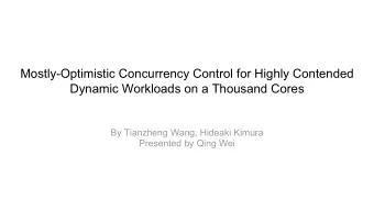Mostly-Optimistic Concurrency Control for Highly Contended  Dynamic Workloads on a Thousand Cores