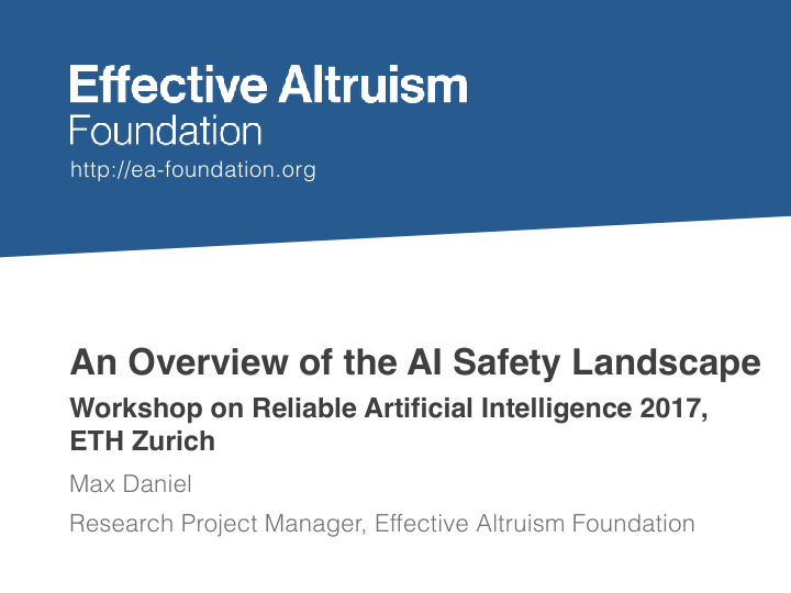 an overview of the ai safety landscape
