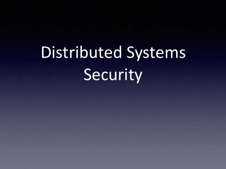distributed systems security topics