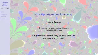 Criniferous entire functions  Criniferous  functions  Conjugacies  Lasse Rempe  Department of