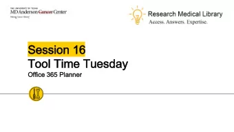 Session 16  Session 16  Tool Time Tuesday  Tool Time Tuesday  Office 365 Planner  Office 365