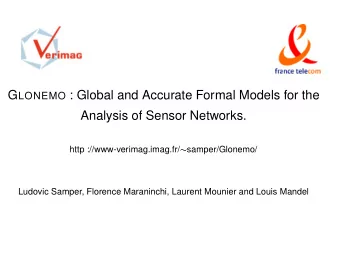 G LONEMO : Global and Accurate Formal Models for the  Analysis of Sensor Networks. http