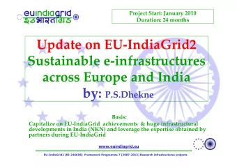 Update on EU-IndiaGrid2  Sustainable e-infrastructures  across Europe and India  across Europe and