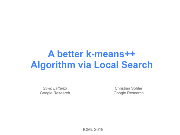 a better k means algorithm via local search