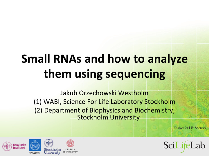 small rnas and how to analyze them using sequencing