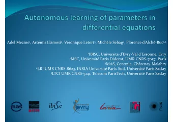 2 MSC, Universit Paris Diderot, UMR CNRS-7057, Paris 3 MAS, Centrale, Chtenay-Malabry 4 LRI UMR