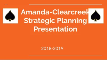 Amanda-Clearcreek  Strategic Planning  Presentation  2018-2019  Amanda-Clearcreek Safety Plan