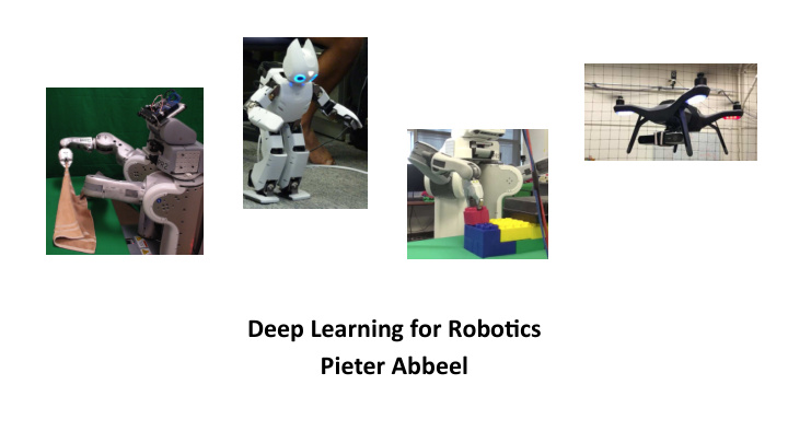 deep learning for robo cs pieter abbeel reinforcement