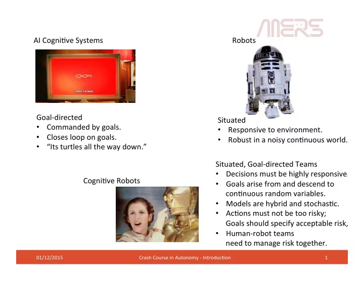 ai cogni9ve systems robots goal directed situated