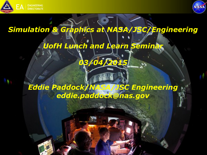 simulation graphics at nasa jsc engineering uofh lunch