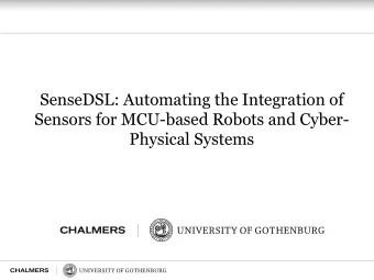 SenseDSL: Automating the Integration of  Sensors for MCU-based Robots and Cyber- Physical Systems