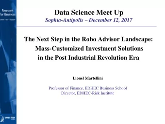Data Science Meet Up Sophia-Antipolis  December 12, 2017  The Next Step in the Robo Advisor