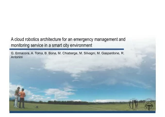 A cloud robotics architecture for an emergency management and  monitoring service in a smart city