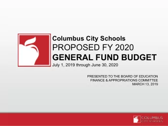 PROPOSED FY 2020  GENERAL FUND BUDGET  July 1, 2019 through June 30, 2020  PRESENTED TO THE BOARD