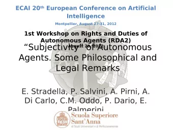Subjectivity of Autonomous  August 28, 2012  Agents. Some Philosophical and  Legal Remarks