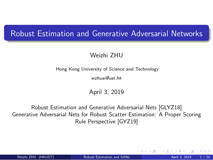 robust estimation and generative adversarial networks