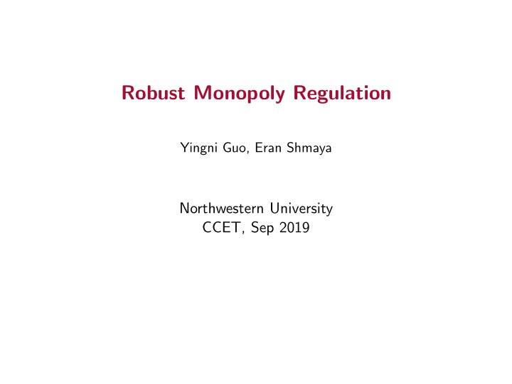 robust monopoly regulation