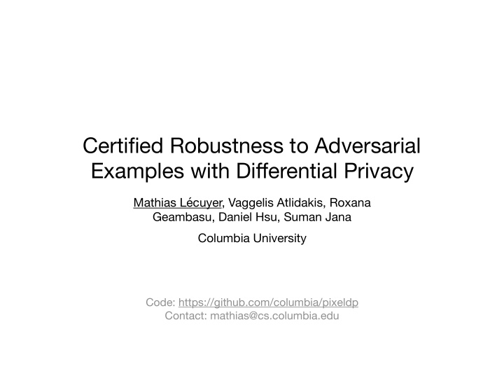 certified robustness to adversarial examples with di ff