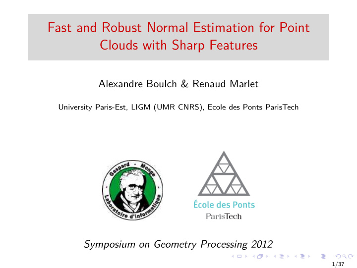 fast and robust normal estimation for point clouds with
