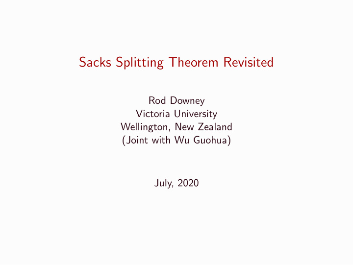 sacks splitting theorem revisited