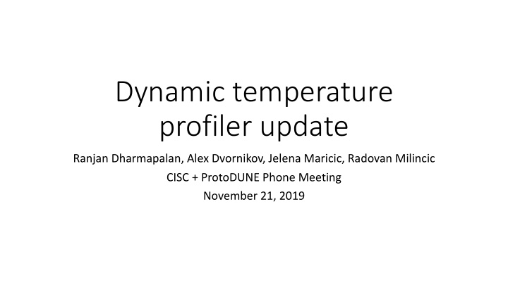 dynamic temperature profiler update