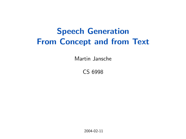 speech generation from concept and from text