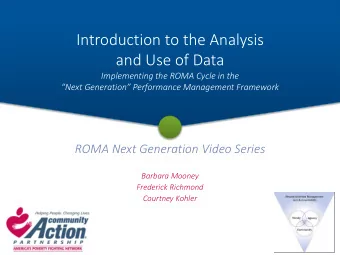 and Use of Data  Implementing the ROMA Cycle in the Next Generation Performance Management