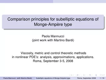 Comparison principles for subelliptic equations of  Monge-Ampre type  Paola Mannucci  (joint work