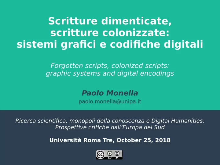 scritture dimenticate scritture colonizzate sistemi