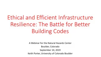 Building Codes  A Webinar for the Natural Hazards Center  Boulder, Colorado  September 10, 2019