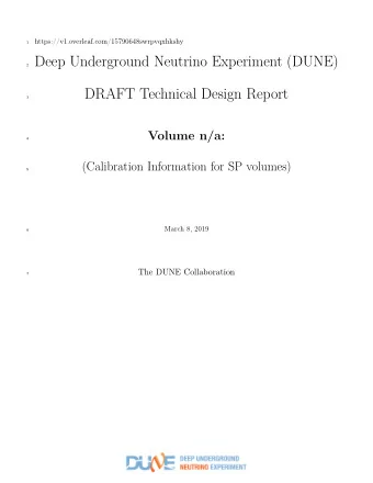 Deep Underground Neutrino Experiment (DUNE)  2  DRAFT Technical Design Report  3  Volume n/a:  4