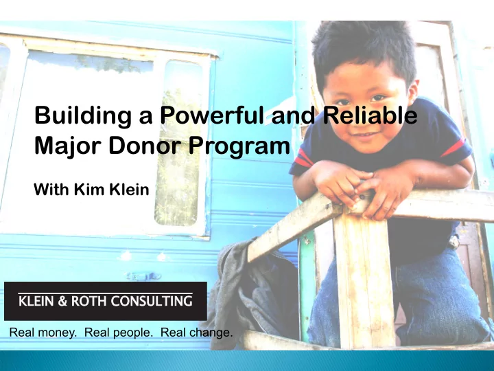 building a powerful and reliable major donor program