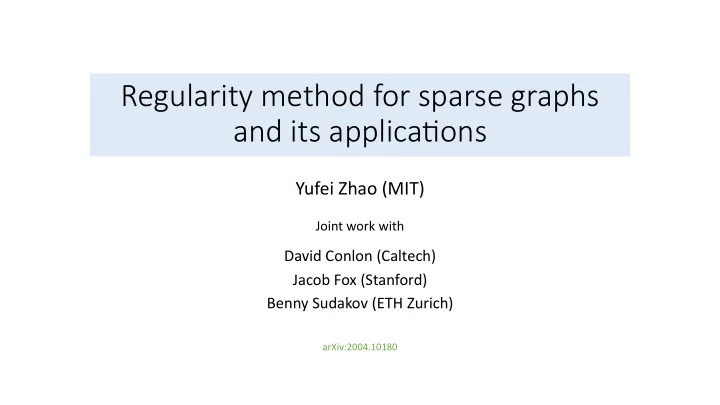 regularity method for sparse graphs and its applica5ons