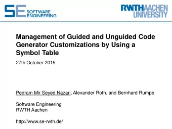 Symbol Table  27th October 2015  Pedram Mir Seyed Nazari, Alexander Roth, and Bernhard Rumpe
