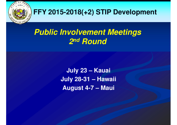 public involvement meetings 2 nd round