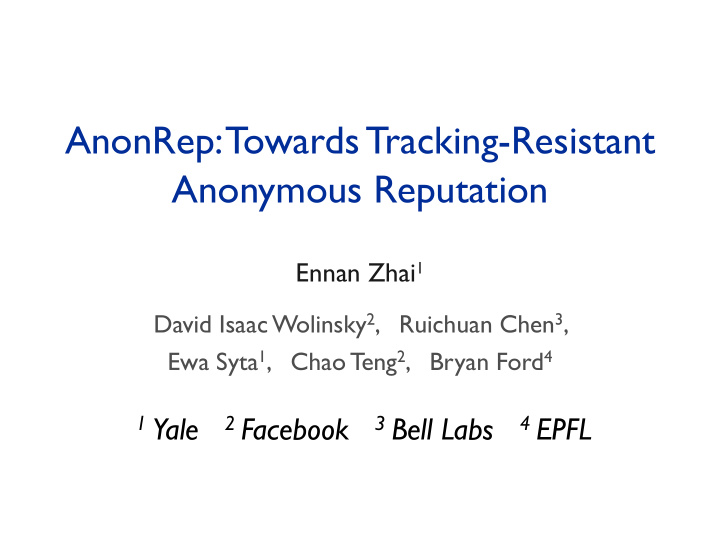 anonrep towards tracking resistant anonymous reputation