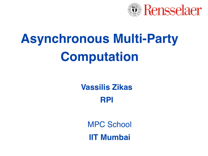 asynchronous multi party computation
