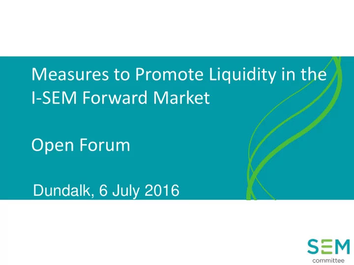 measures to promote liquidity in the