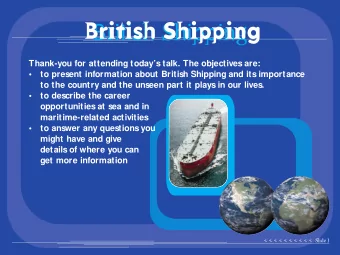 British Shipping  British Shipping  Thank-you for attending todays talk. The objectives are: