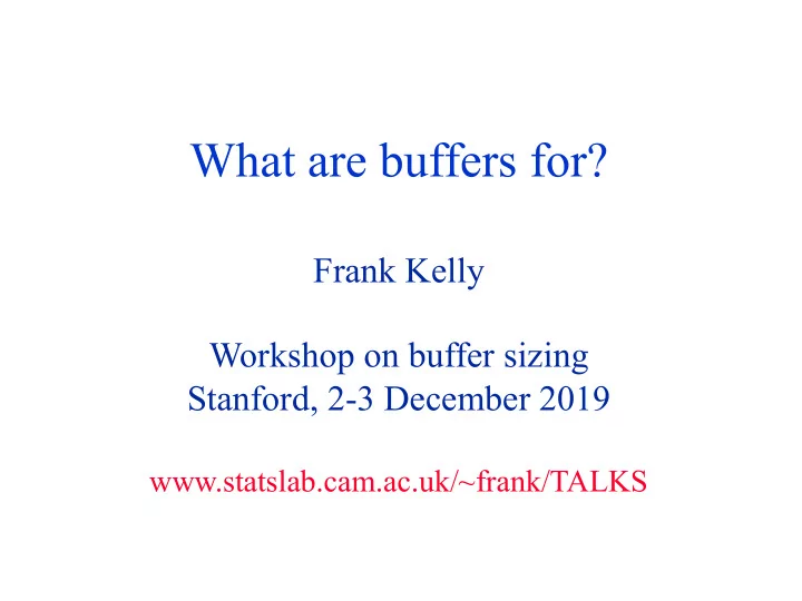 what are buffers for
