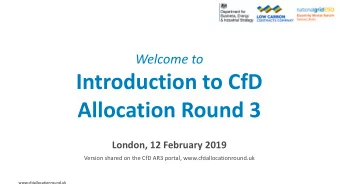 Introduction to CfD  Allocation Round 3  London, 12 February 2019  Version shared on the CfD AR3