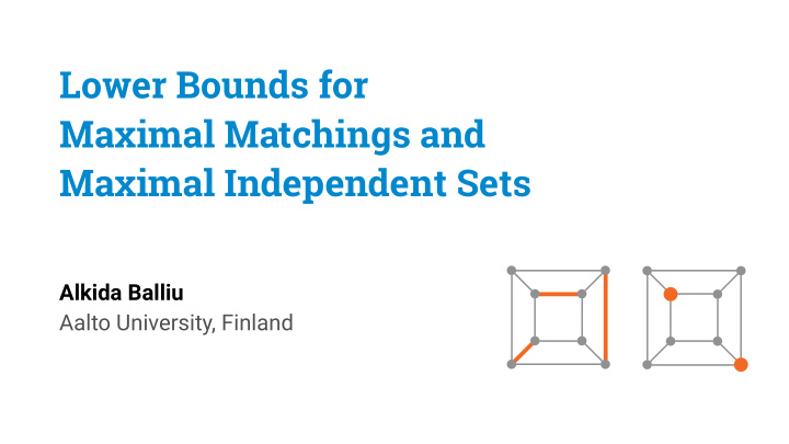 lower bounds for maximal matchings and maximal