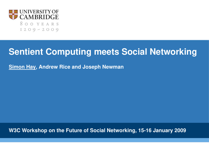 sentient computing meets social networking
